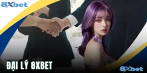 Đại Lý 8xbet - Sinh Lời Bền Vững, Hoa Hồng Tối Đa 50%