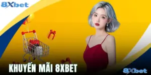 Khuyến Mãi 8xbet - Cập Nhật Các Sự Kiện Ưu Đãi Hot 2026