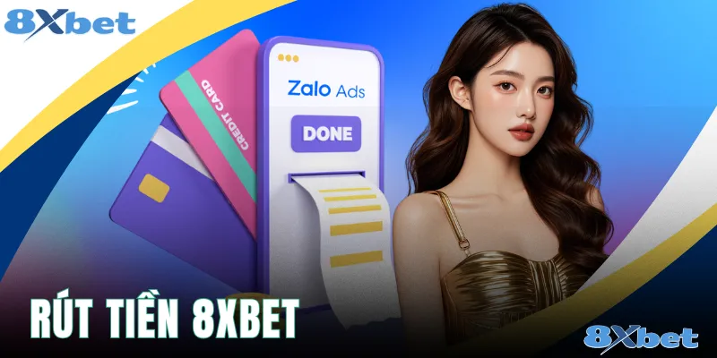 Rút Tiền 8xbet - Nhận Thưởng Nhanh Chóng Trong 3 Bước