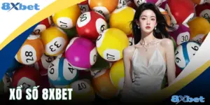 Xổ Số 8xbet - Giải Mã Sức Hút 3 Trò Chơi Hot Tại Sảnh